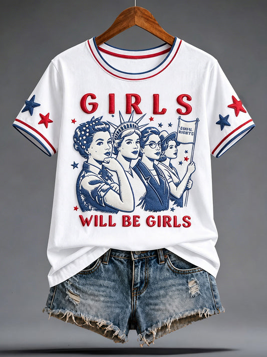 Women's Girls Will Be Girls Printed T-shirt