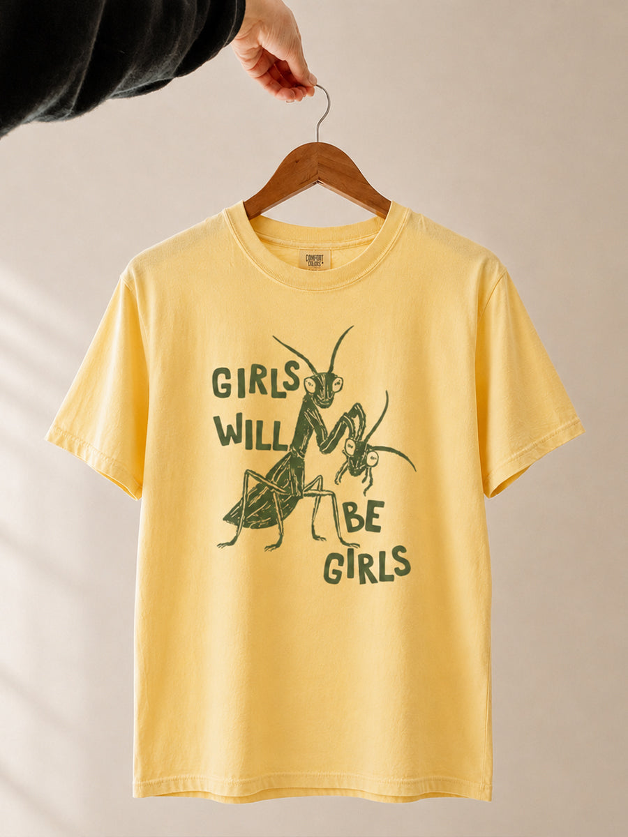 Women's Girls Will Be Girls Printed T-shirt