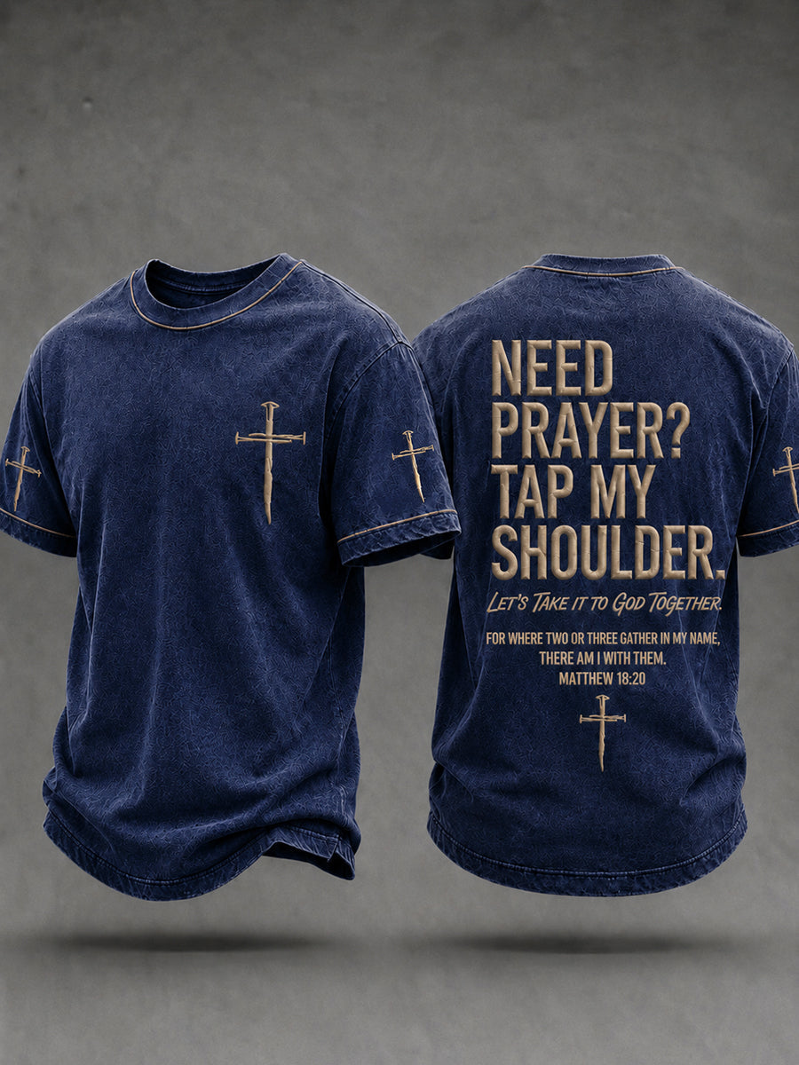 Men's Christian Need Prayer Tap My Shoulder Short Sleeve T-shirt